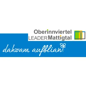 Dahoamaufblian - LEADER Regionen Oberinnviertel Mattigtal